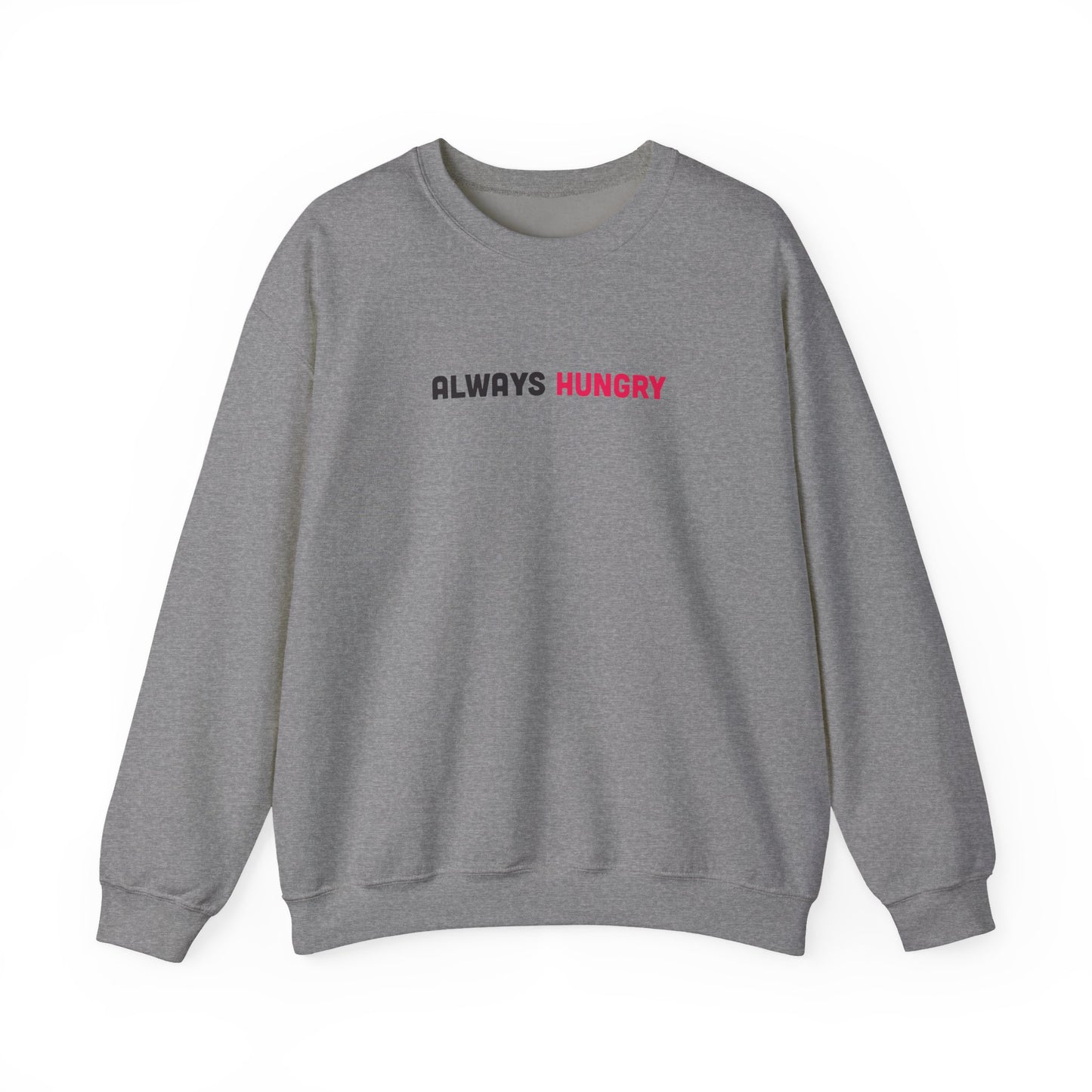 Always Hungry Takes 'N Plates Crewneck Sweatshirt